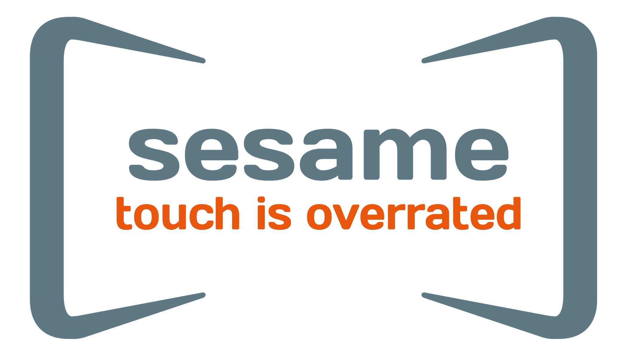 Sesame Enabled logo seen. "Touch is Overrated."